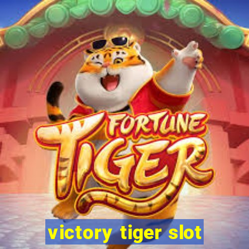 victory tiger slot