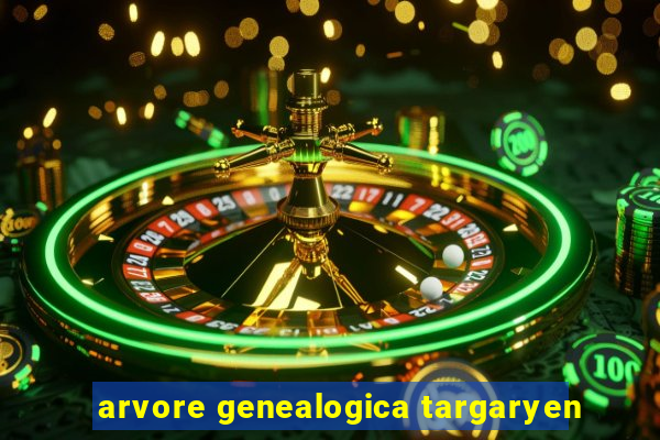 arvore genealogica targaryen