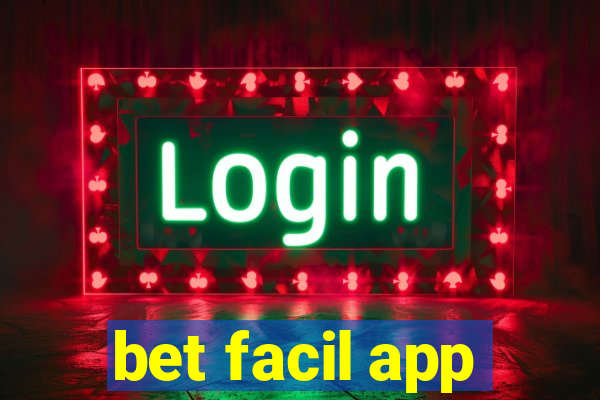 bet facil app