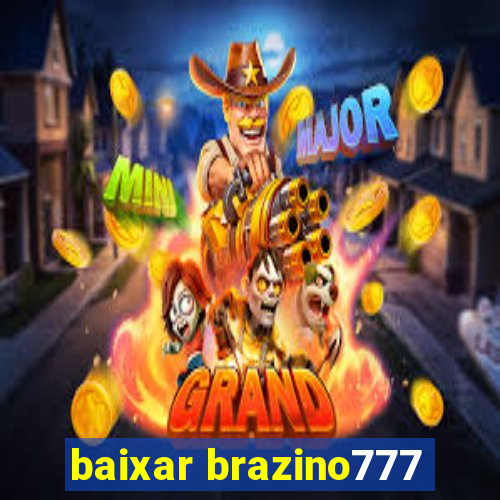 baixar brazino777