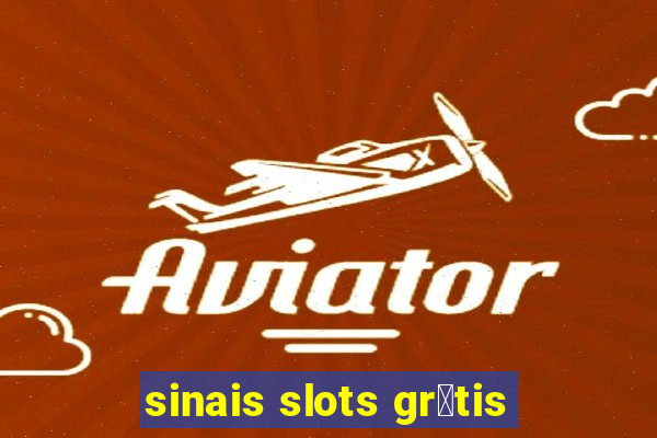 sinais slots gr谩tis