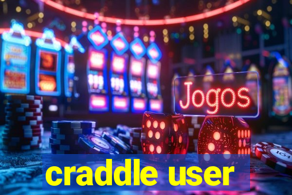 craddle user