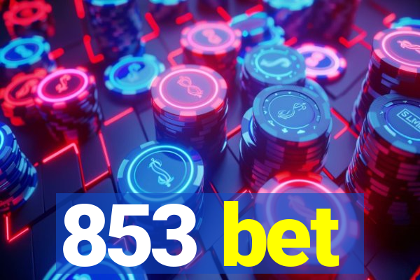 853 bet