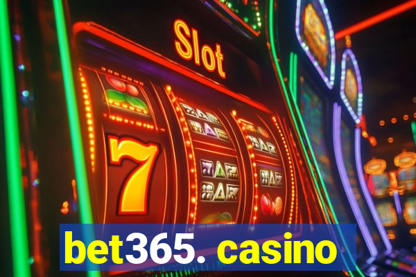 bet365. casino