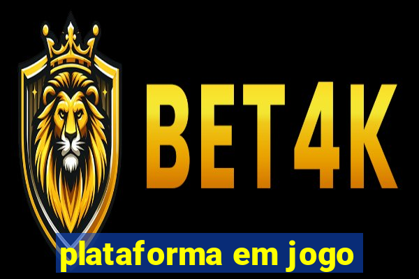 plataforma em jogo