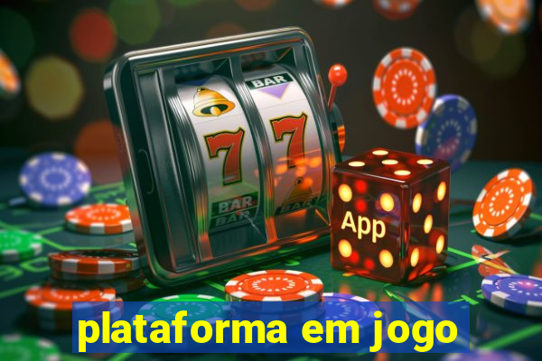 plataforma em jogo