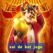 vai de bet jogo do gusttavo lima