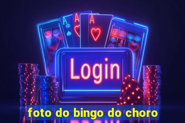 foto do bingo do choro