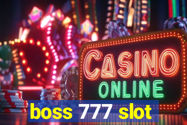 boss 777 slot