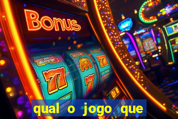 qual o jogo que tem mais chance de ganhar