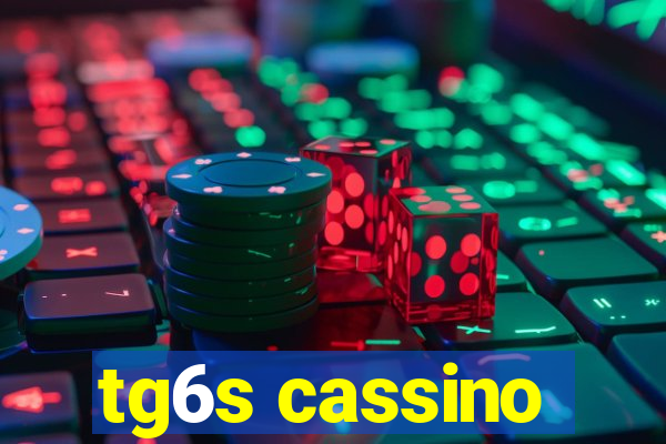 tg6s cassino