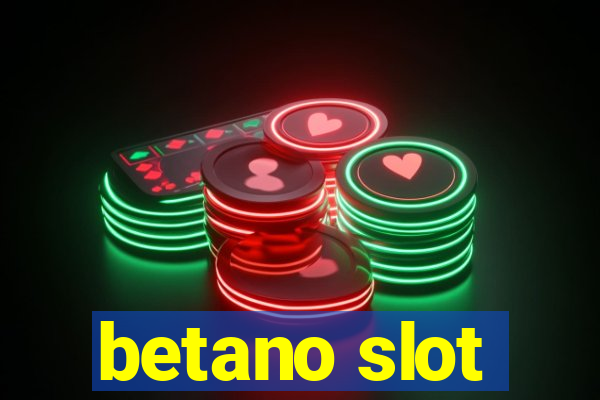 betano slot