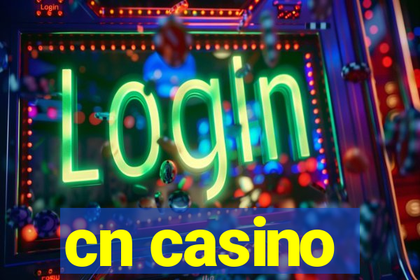 cn casino