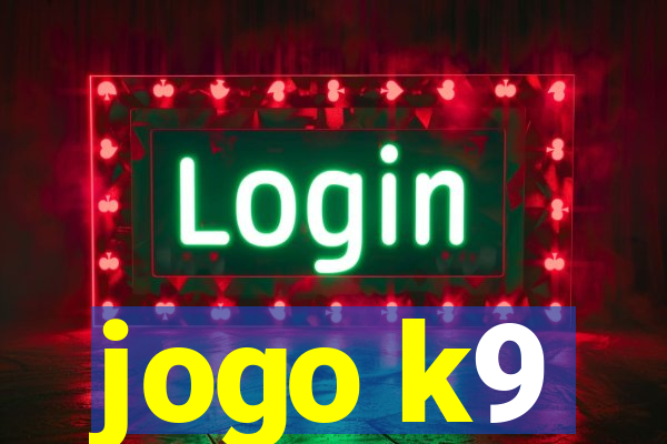 jogo k9