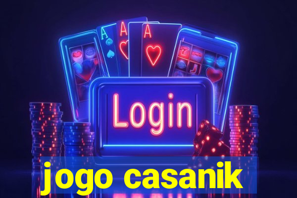 jogo casanik