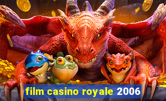 film casino royale 2006