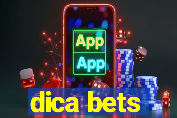 dica bets