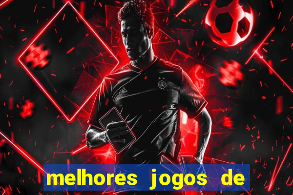 melhores jogos de ganhar dinheiro