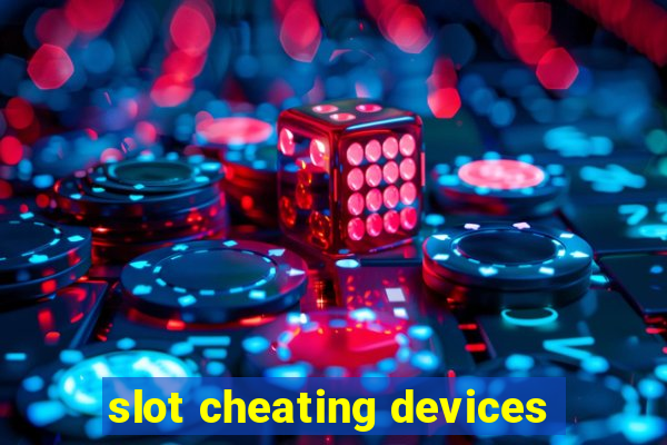 slot cheating devices