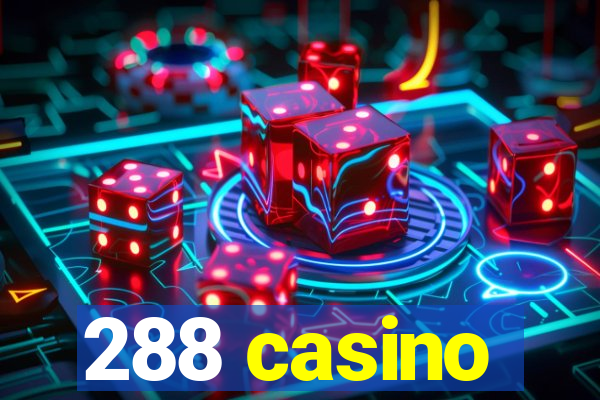 288 casino