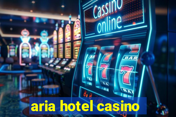 aria hotel casino