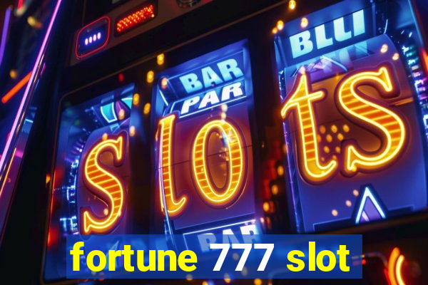 fortune 777 slot