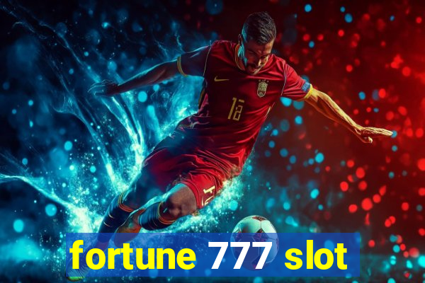 fortune 777 slot