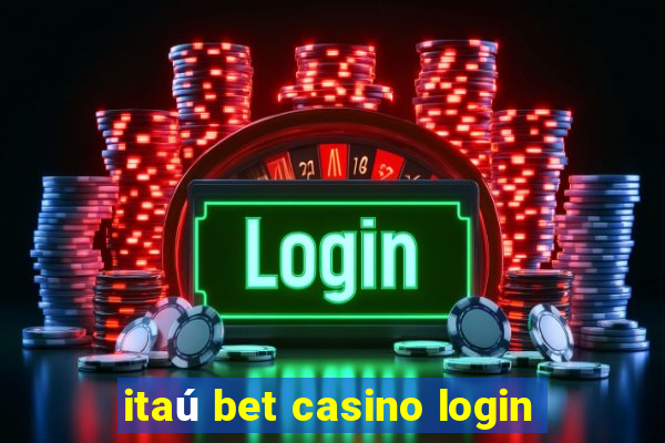 itaú bet casino login