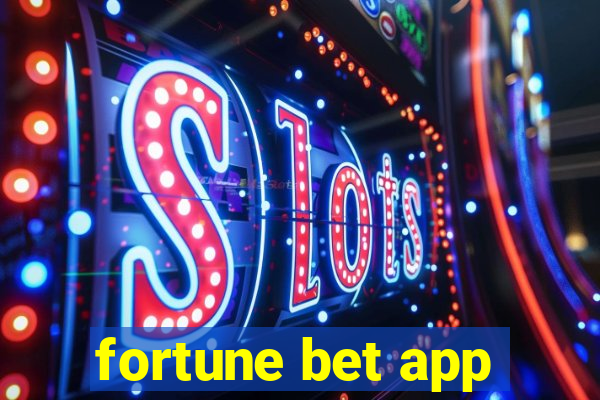 fortune bet app