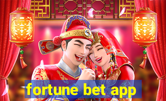 fortune bet app