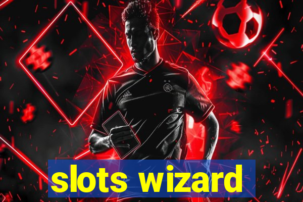 slots wizard