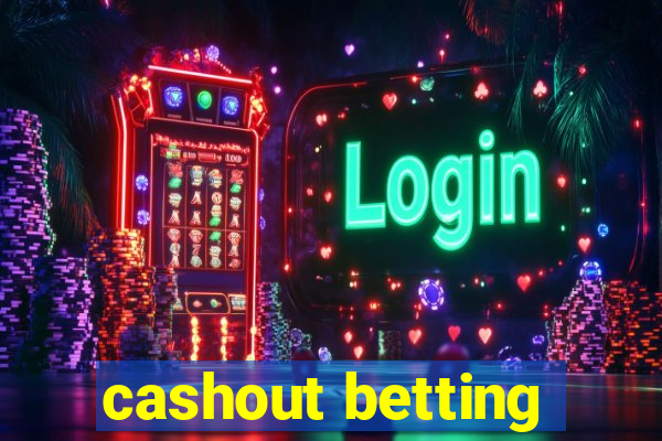 cashout betting