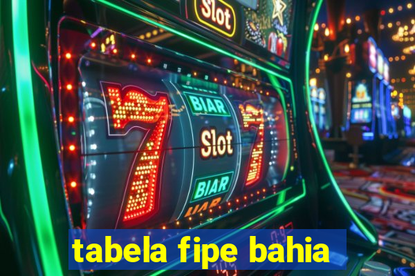 tabela fipe bahia