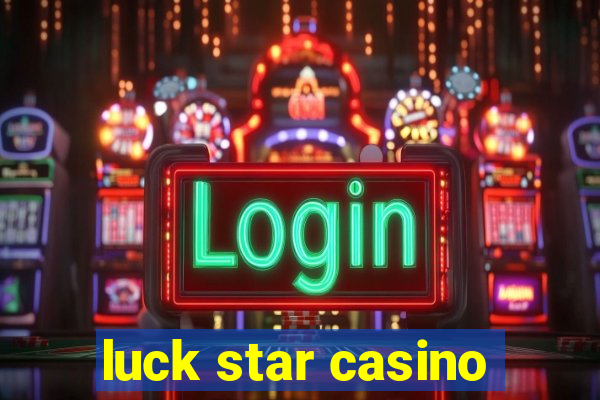 luck star casino