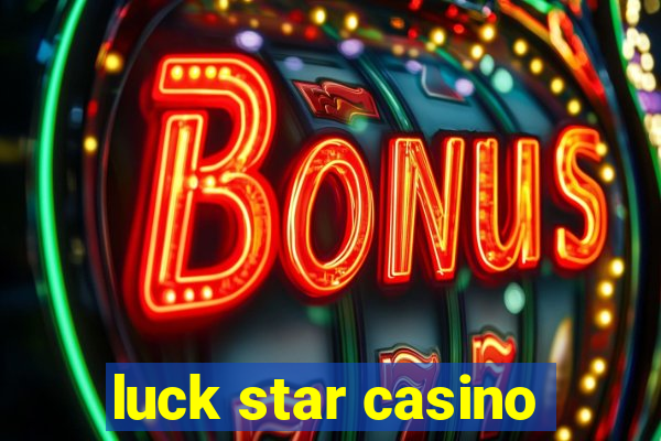 luck star casino