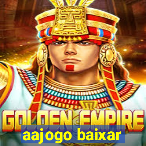 aajogo baixar