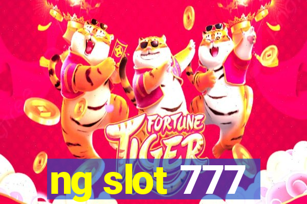 ng slot 777