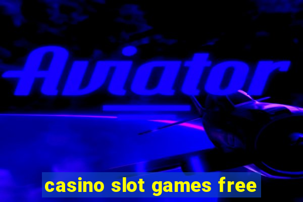 casino slot games free