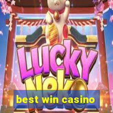 best win casino