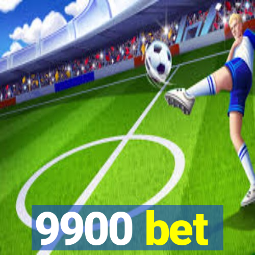 9900 bet