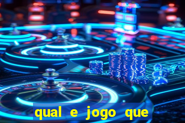 qual e jogo que ganha dinheiro