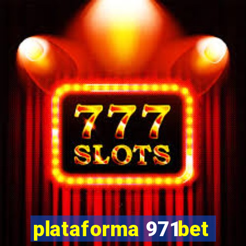 plataforma 971bet