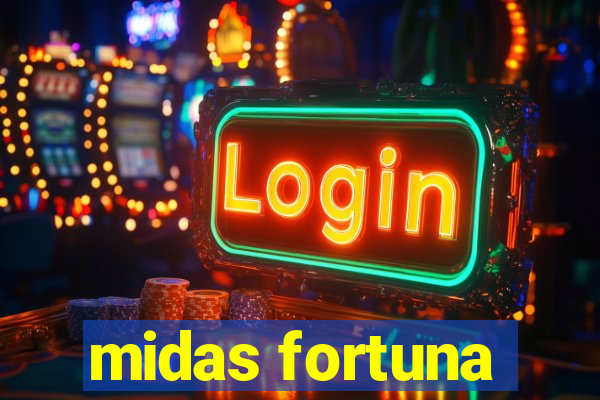 midas fortuna