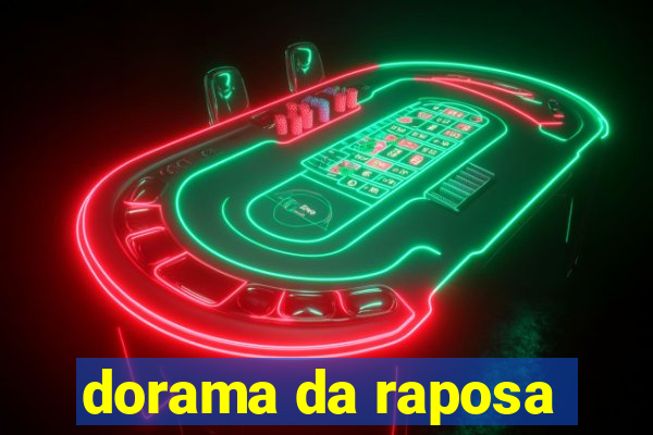 dorama da raposa