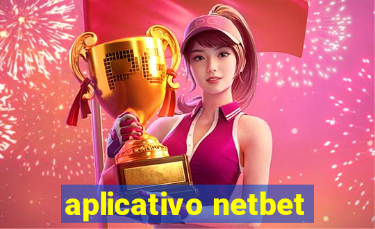 aplicativo netbet