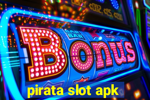 pirata slot apk