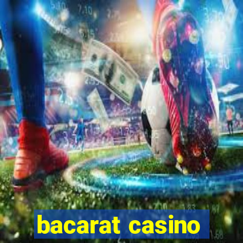 bacarat casino