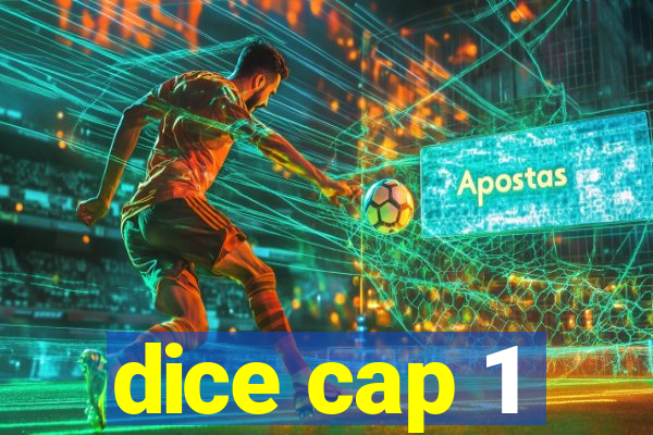 dice cap 1