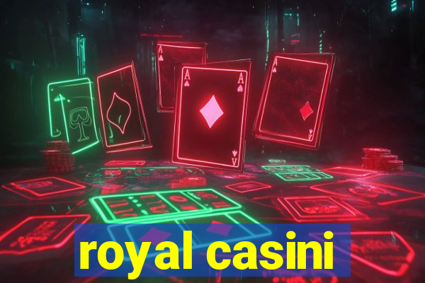 royal casini