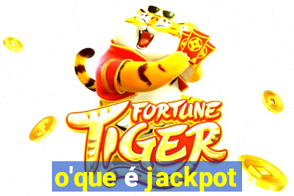 o'que é jackpot